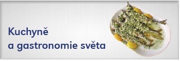 Kuchyně a gastronomie světa