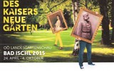 Bad Ischl a Císařovy nové zahrady - Rakousko - Bad Ischl - plakát na Hornorakouskou zemskou zahradnickou výstavu (Landgartenschau) pod heslem „Císařovy nové zahrady"